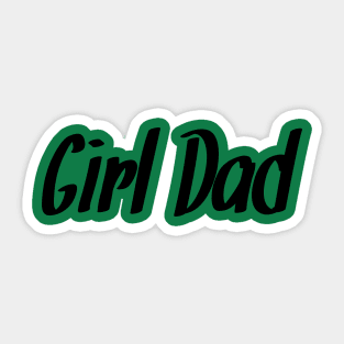 Girl Dad Sticker